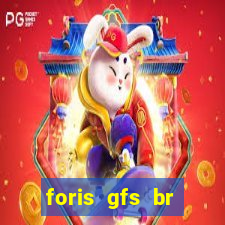 foris gfs br instituicao de pagamento ltda